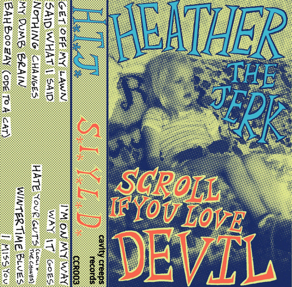 Heather The Jerk Releases New Album ‘Scroll If You Love Devil’: Listen